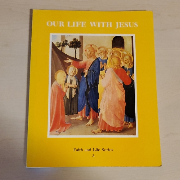 Faith and Life Series 3 - Our Life with Jesus - Picture 1 of 2